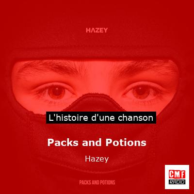 Packs and Potions - Hazey