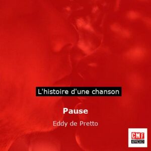 Pause - Eddy de Pretto