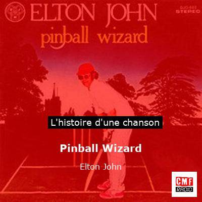 Pinball Wizard – Elton John