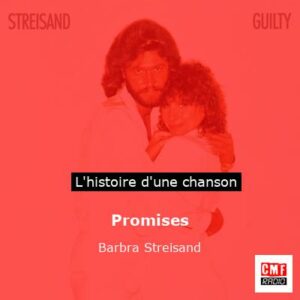 Promises - Barbra Streisand