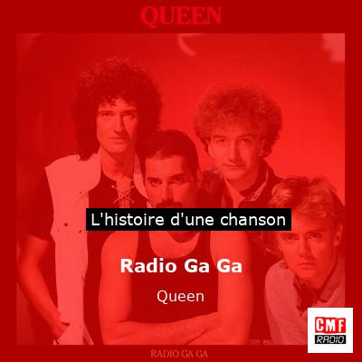 Radio Ga Ga   – Queen