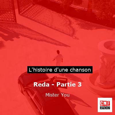 Reda – Partie 3 – Mister You