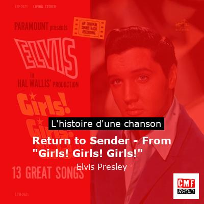 Return to Sender – From “Girls! Girls! Girls!” – Elvis Presley