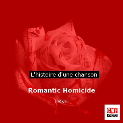 Romantic Homicide - D4vd