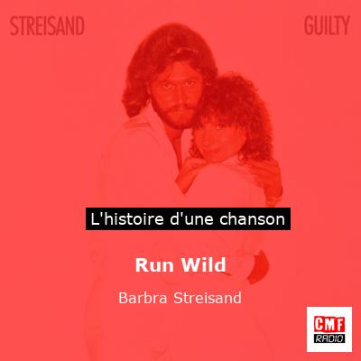 Run Wild - Barbra Streisand