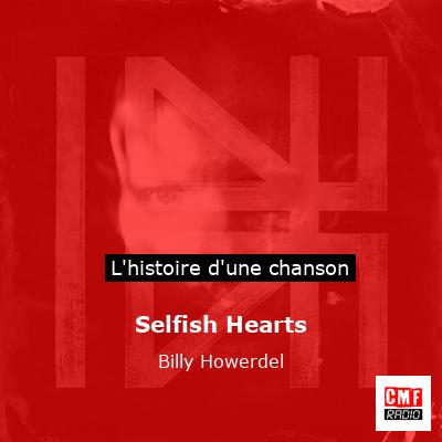 Selfish Hearts - Billy Howerdel