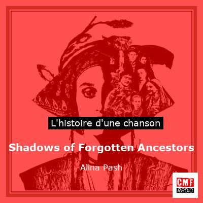 Shadows of Forgotten Ancestors - Alina Pash