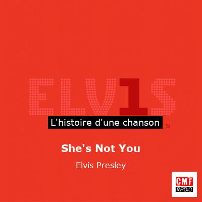 She's Not You - Elvis Presley
