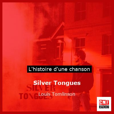 Silver Tongues – Louis Tomlinson