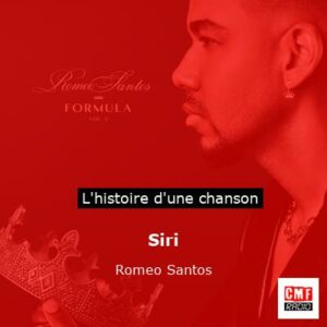 Siri - Romeo Santos