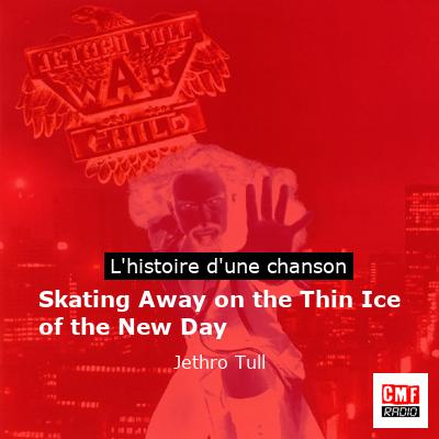 Skating Away on the Thin Ice of the New Day – Jethro Tull