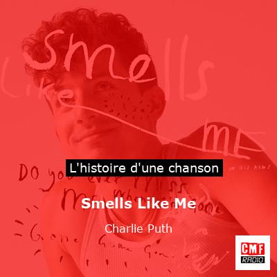 Smells Like Me – Charlie Puth