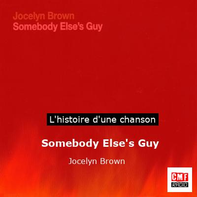 Somebody Else's Guy - Jocelyn Brown