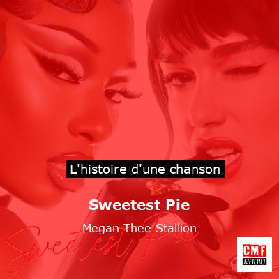 Sweetest Pie – Megan Thee Stallion