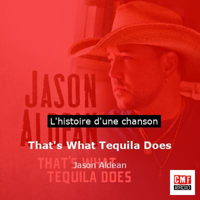 That's What Tequila Does - Jason Aldean