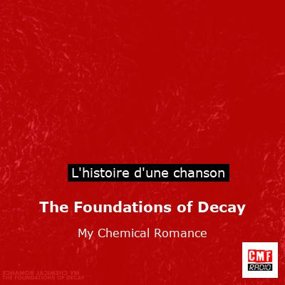 The Foundations of Decay – My Chemical Romance