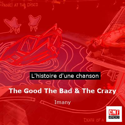 The Good The Bad & The Crazy - Imany