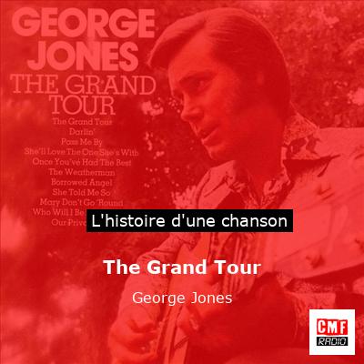 The Grand Tour - George Jones