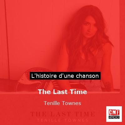 The Last Time – Tenille Townes