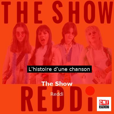 The Show - Reddi