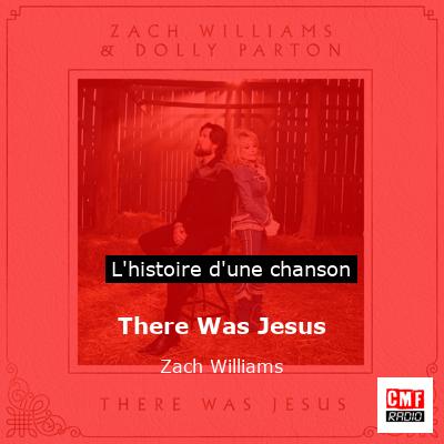 There Was Jesus - Zach Williams