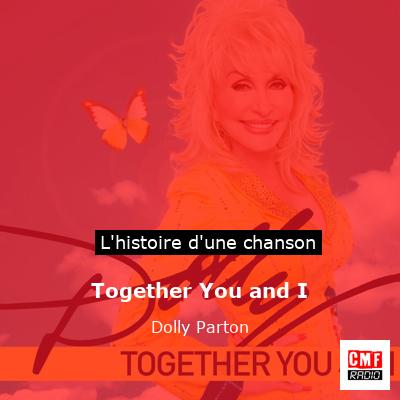 Together You and I - Dolly Parton