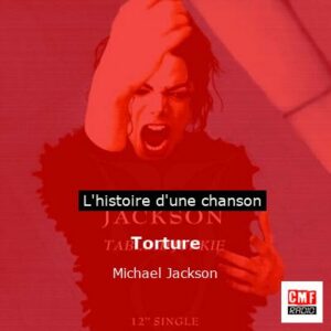 Torture - Michael Jackson