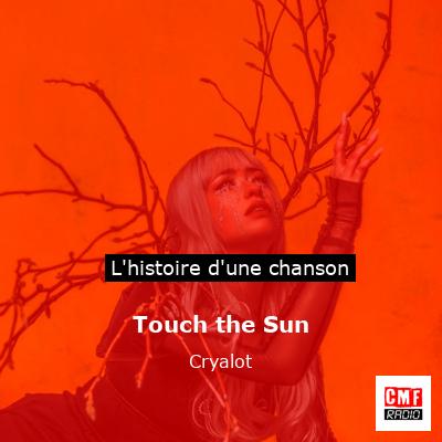 Touch the Sun - Cryalot