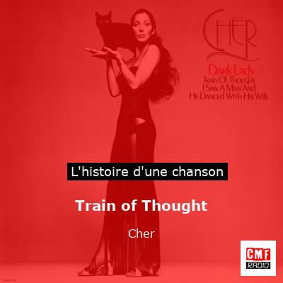 Train of Thought – Cher