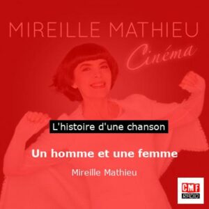 Un homme et une femme - Mireille Mathieu