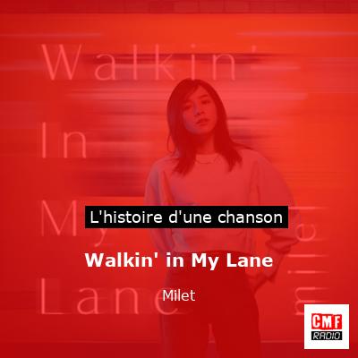 Walkin' in My Lane - Milet