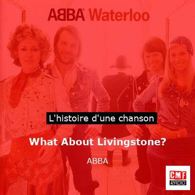 What About Livingstone? – ABBA