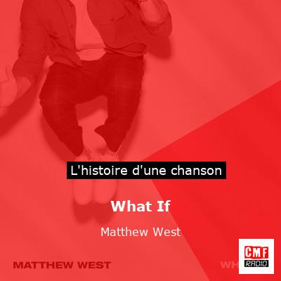 What If - Matthew West