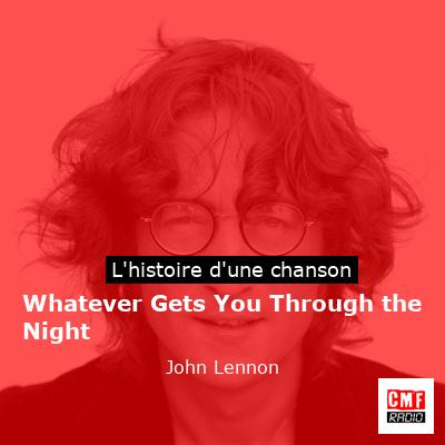 Whatever Gets You Through the Night – John Lennon