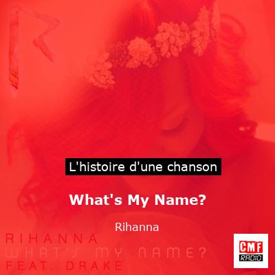 What’s My Name? – Rihanna