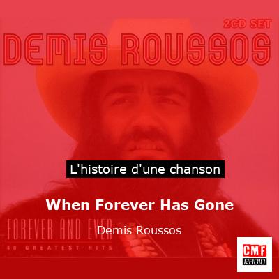 When Forever Has Gone – Demis Roussos