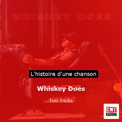 Whiskey Does - Tim Hicks