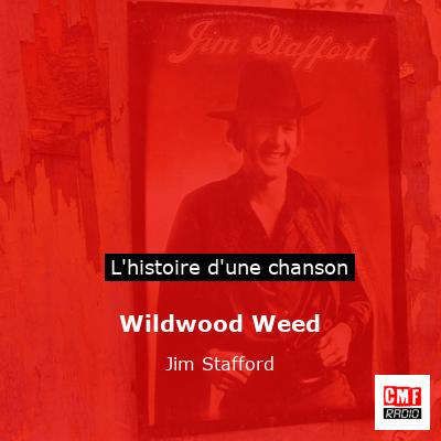 Wildwood Weed - Jim Stafford