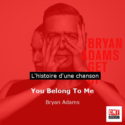 You Belong To Me – Bryan Adams