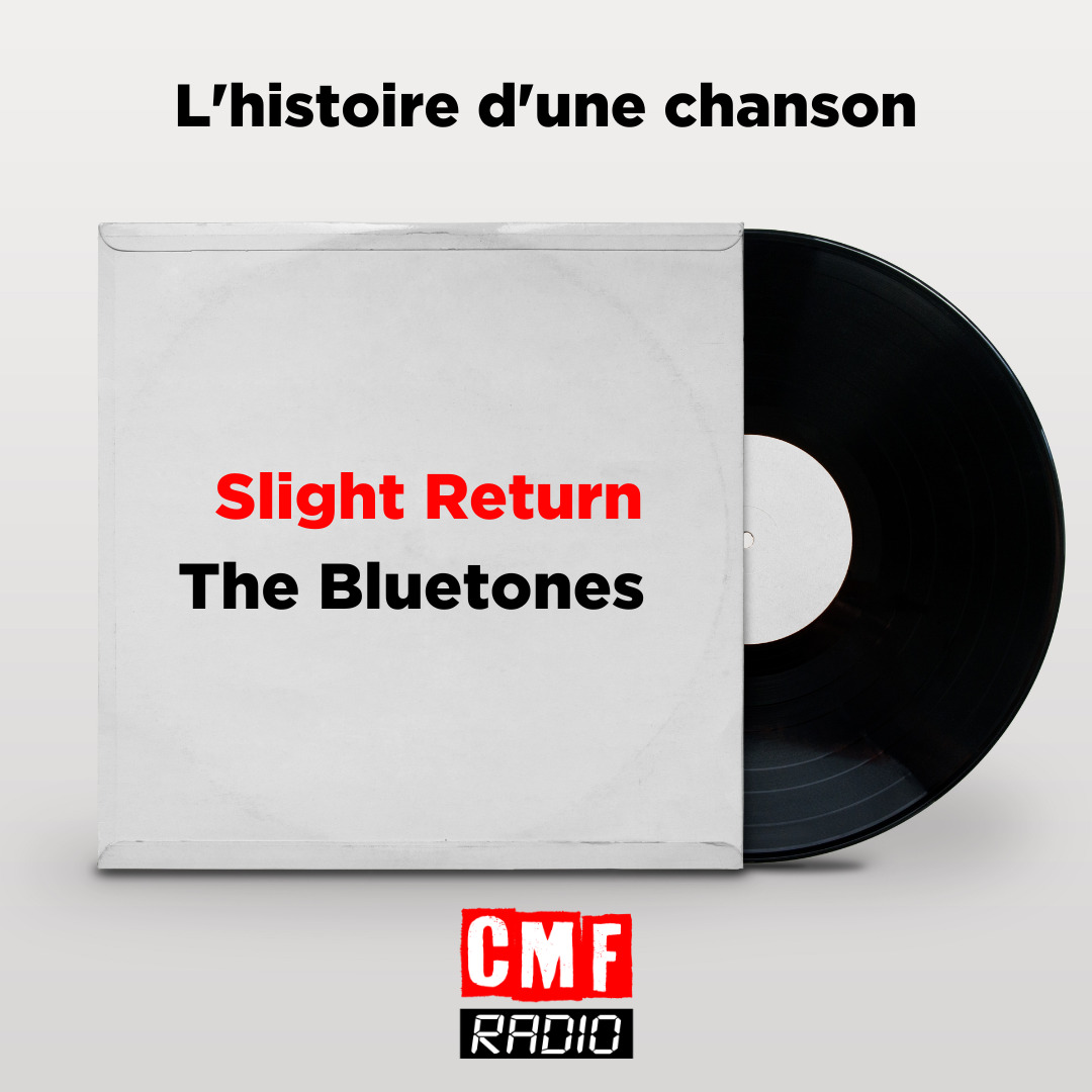 Histoire dune chanson Slight Return The Bluetones