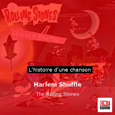 Harlem Shuffle – The Rolling Stones