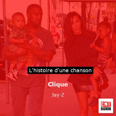 Clique – Jay-Z