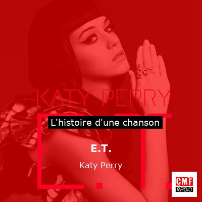 E.T. – Katy Perry