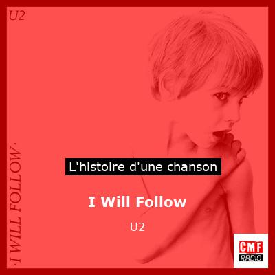 I Will Follow  – U2