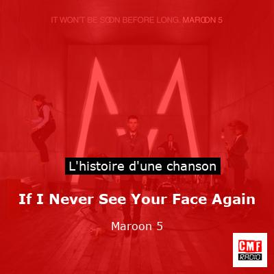 If I Never See Your Face Again – Maroon 5