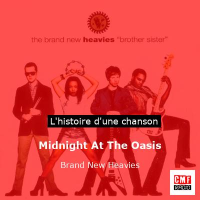 Midnight At The Oasis - Brand New Heavies