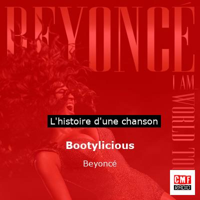 Histoire d'une chanson Bootylicious - Beyoncé