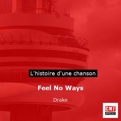 Feel No Ways – Drake