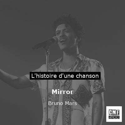 Mirror – Bruno Mars
