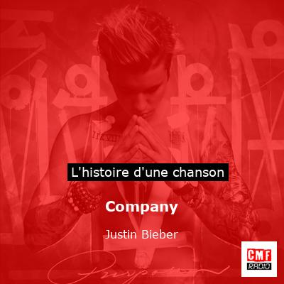 Company – Justin Bieber